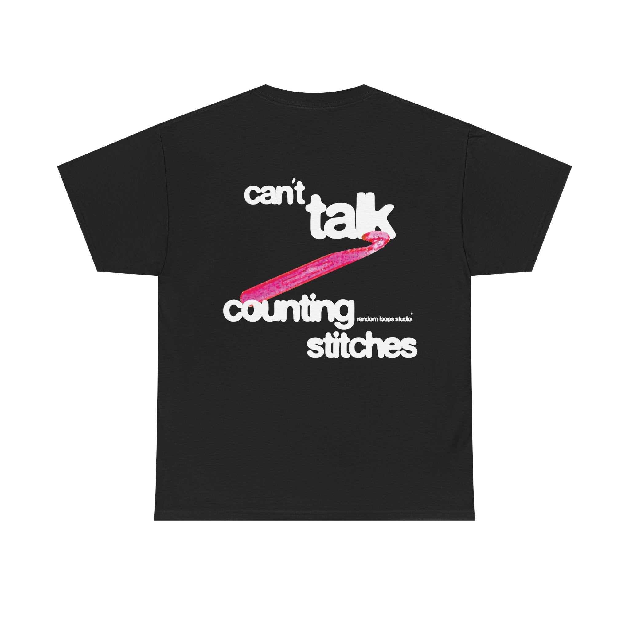 Can't Talk, Counting Stitches Graphic Tee