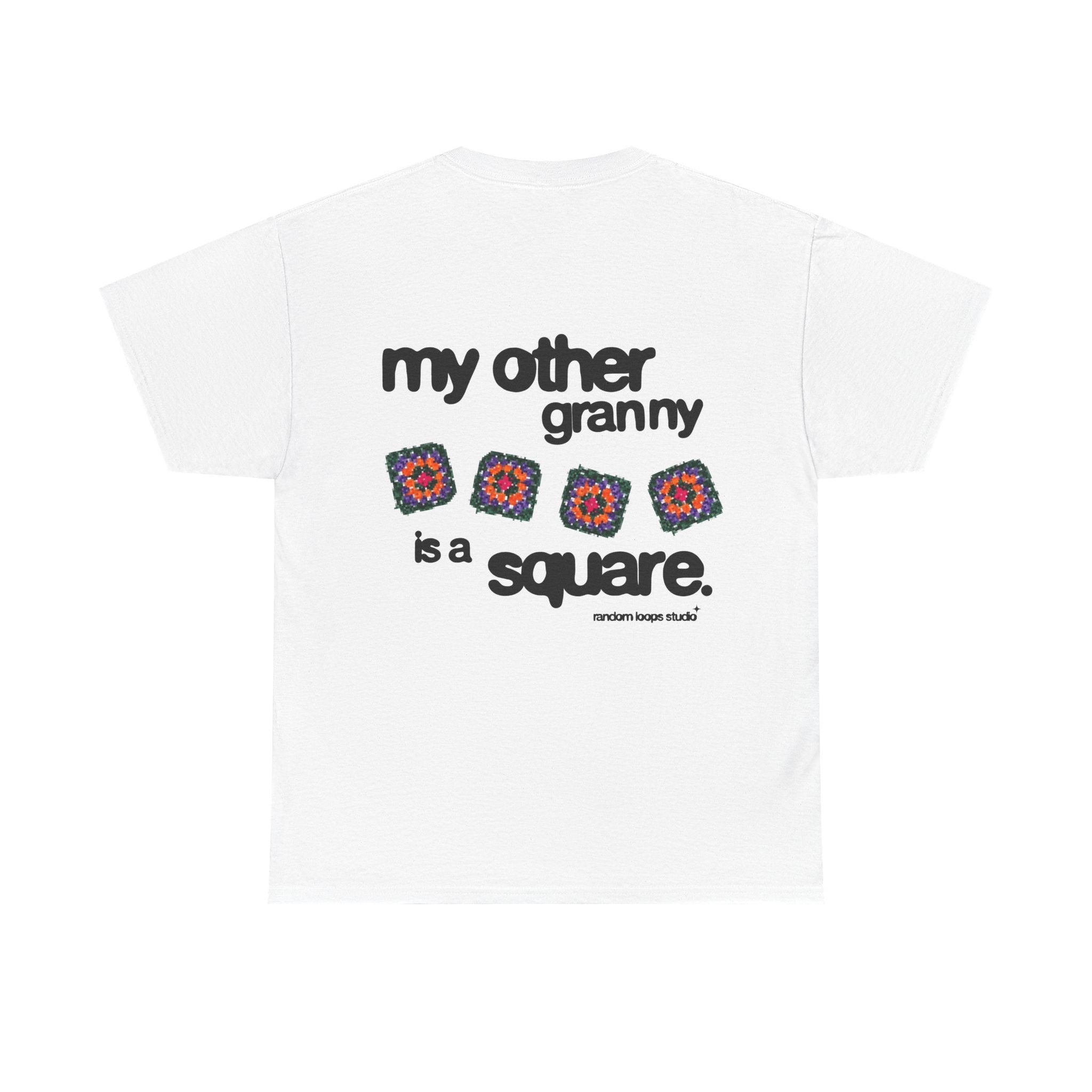 My Other Granny Is A Square Tee