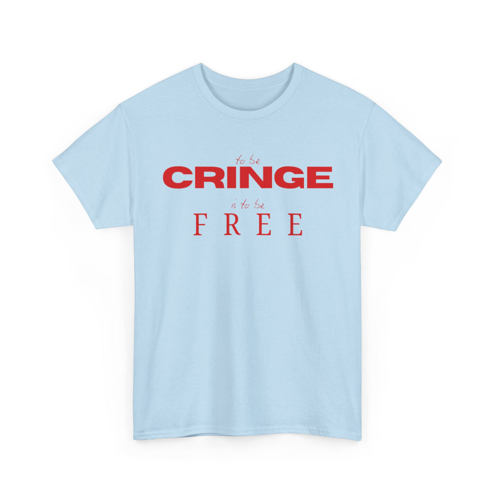 Cringe-Free Graphic Tee — Minimalist Anti-Cringe Statement T-Shirt