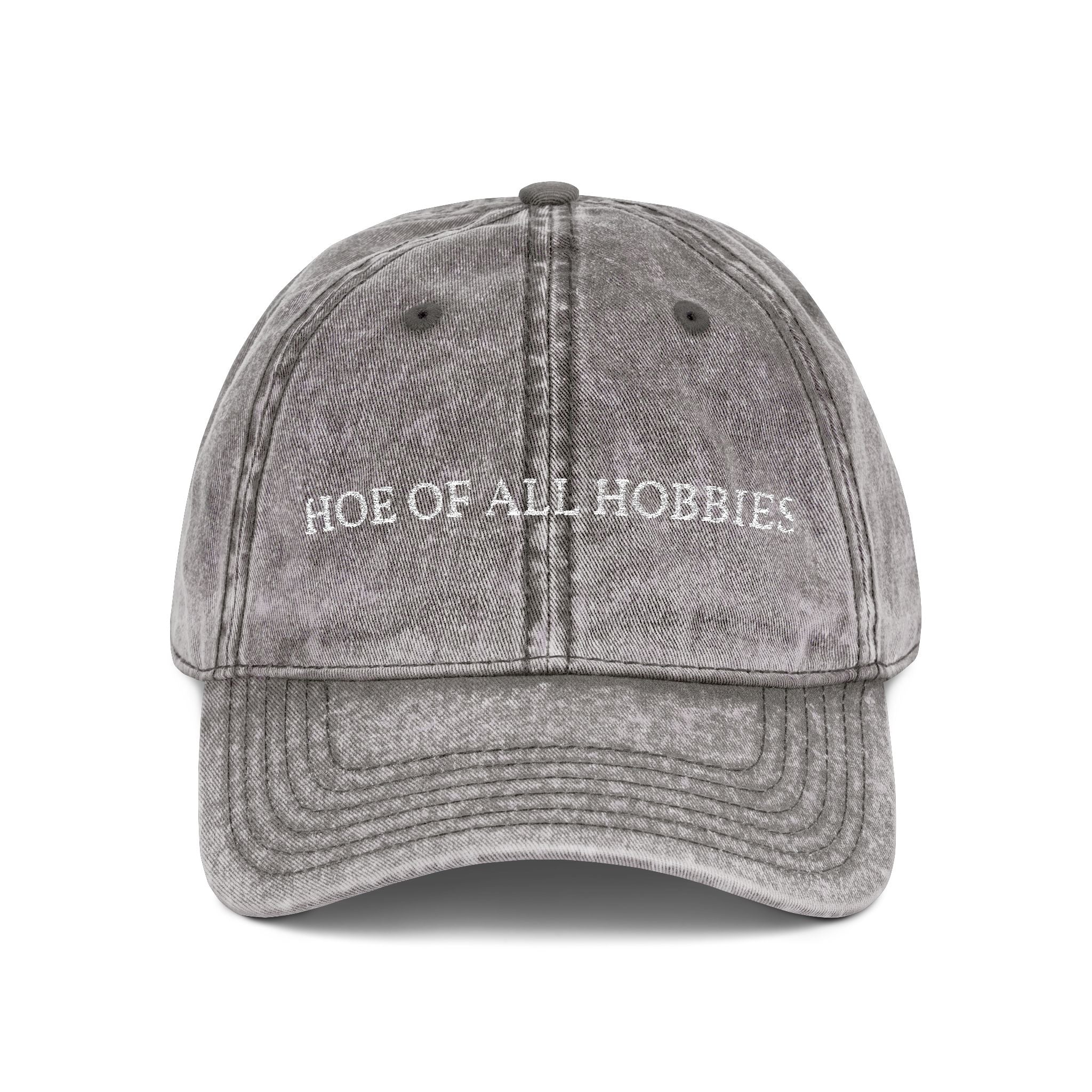 Hoe Of All Hobbies - Vintage Wash Embroidered Dad Cap