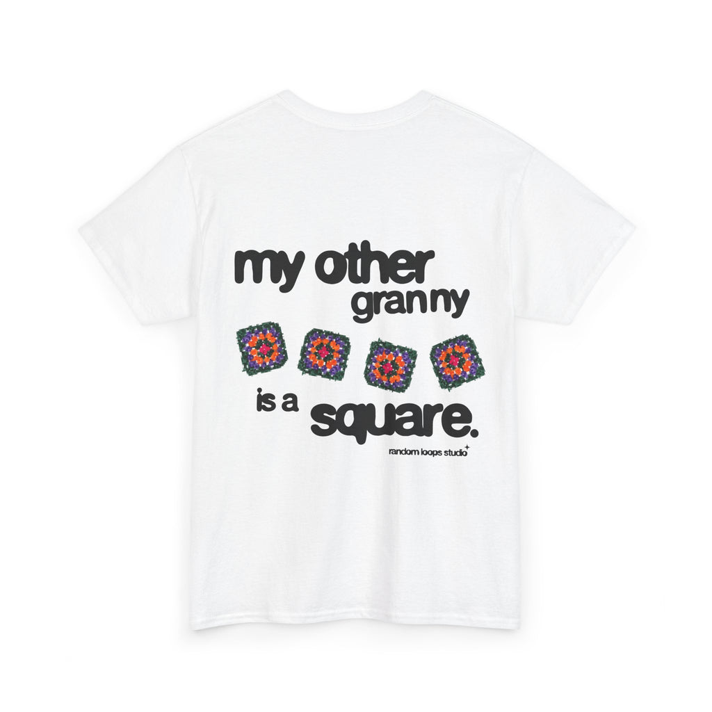 My Other Granny Is A Square Tee