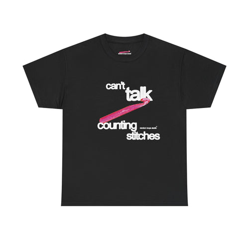 Can't Talk, Counting Stitches Graphic Tee